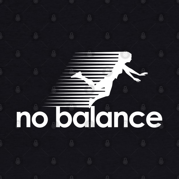 No Balance Women's White by theshirts